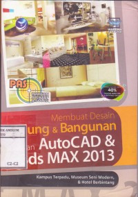 Image of PAS (panduan aplikatif & solusi) Membuat desain gedung dan bangunan dengan Autocad & 3ds Max 2013