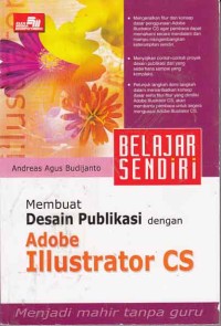 Image of Belajar Sendiri Membuat Desain Publikasi dengan Adobe Illustrator CS