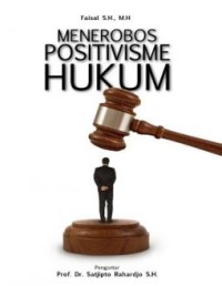 Image of Menerobos Positivisme Hukum