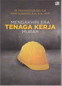 Image of Mengakhiri Era tenaga kerja murah