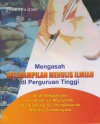 Image of Mengasah Ketrampilan menulis ilmiah di Perguruan Tinggi