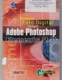 Image of Mengedit Foto Digital dengan Adobe Photoshop Elements 2.0