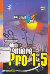 Image of Tutorial 5 hari Menggunakan Adobe Premiere Pro 1.5