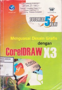 Image of Tutorial 5 hari: menguasai desain grafis dengan corelDRAW X3