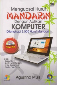Image of Menguasai huruf mandarin dengan aplikasi komputer dilengkapi 2.500 huruf mandarin