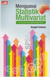Image of Menguasai Statistik Multivariat; Konsep Dasar dan Aplikasi dengan SPSS