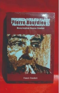 Image of Pierre Bourdieu: menyingkap kuasa simbol