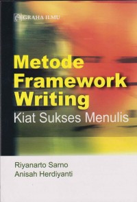 Image of Metode framework writing; kiat sukses menulis