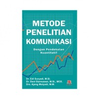 Image of Metode Penelitian Komunikasi dengan pendekatan kuantitatif