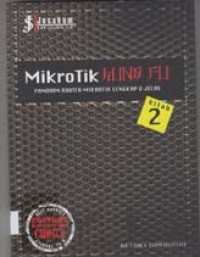 Image of Mikrotik kungfu panduan router miktorik lengkap dan jelas (kitab 2)