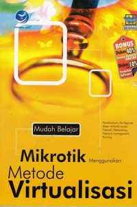 Image of Mudah Belajar Mikrotik menggunakan metode virtualisasi