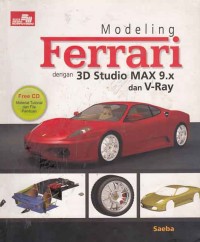 Image of modeling ferrari dengan 3D studio MAX 9.X dan V-Ray