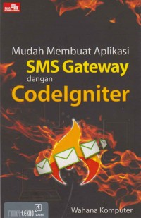 Image of Mudah membuat aplikasi SMS gateway dengan Codelgniter