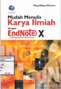 Image of Mudah Menulis Karya Ilmiah dengan Endnote X