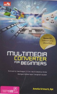 Image of Multimedia Converter for Beginners; Konversi berbagai file multimedia Anda dengan beberapa langkah mudah