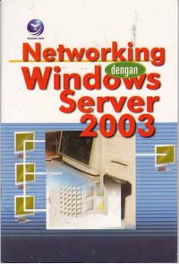 Image of Networking dengan Windows Server 2003