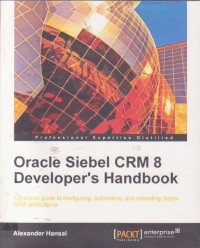Image of Oracle Siebel CRM 8 Developer's Handbook