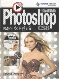 Image of Otodidak Photoshop cs 6 untuk fotografi