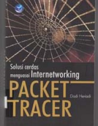 Image of Packet tracer solusi cerdas menguasai internetworking (konsep & implementasi)