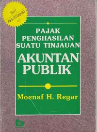 Image of Pajak Penghasilan suatu tinjauan Akuntan publik