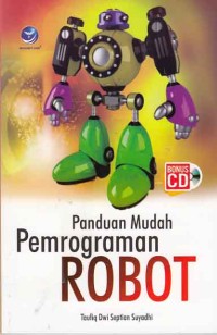 Image of Panduan mudah pemrograman robot