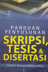 Image of Panduan penyusunan skripsi tesis dan disertasi