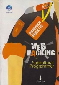 Image of Panduan Praktis Web Hacking dari Subkultural Programmer