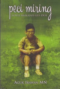 Image of Peci miring; novel biografi Gus dur