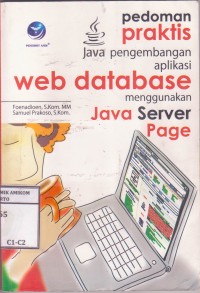 Image of Pedoman Praktis Pengembangan Aplikasi Web Database Menggunakan Java Server Page