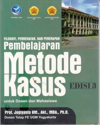 Image of filosofi, pendekatan dan penerapan pembelajaran Metode kasus untuk dosen dan mahasiswa