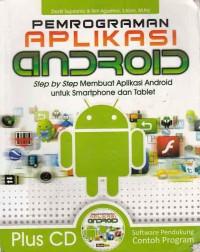Image of Pemrograman Aplikasi Android step by step membuat aplikasi android untuk smartphone dan tablet