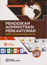 Image of Pendidikan administrasi perkantoran berbasis teknologi informasi