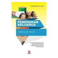 Image of Pendidikan keluarga: teoritis dan praktis
