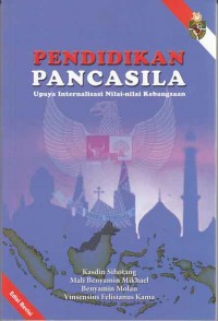 Image of Pendidikan Pancasila upaya internalisasi nilai-nilai kebangsaan (edisi revisi)