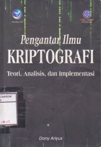 Image of Pengantar Ilmu Kriptografi: teori analisis dan implementasinya