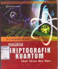 Image of Pengantar Kriptografik kuantum teknik enkripsi masa depan