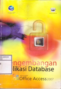 Image of Pengembangan Aplikasi Database dengan Microsoft Access 2007