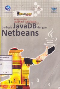 Image of Shortcourse series Pengembangan aplikasi Database Berbasis JavaDB dengan Netbeans