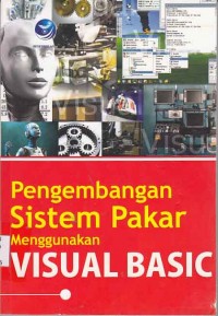 Image of Pengembangan sistem pakar menggunakan visual basic