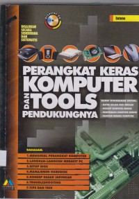 Image of Perangkat keras komputer dan tools pendukungnya