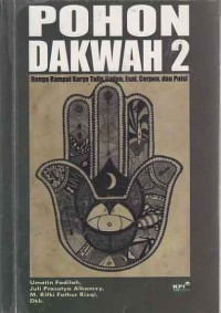 Image of Pohon Dakwah 2; bunga rampai karya tulis ilmiah, esai, cerpen dan puisi