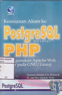 Image of Keamanan Akses ke PostgreSQL melalui PHP (Menggunakan Apache Web Server GNU / Linux)