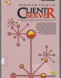 Image of Program Aplikasi Client Server; pengolahan data akademik sistem penjualan terpadu dengan visual basic 6.0 dan borland delphi 7.0