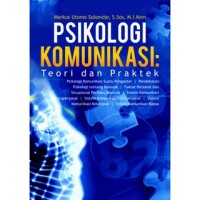Image of Psikologi komunikasi: teori dan praktek