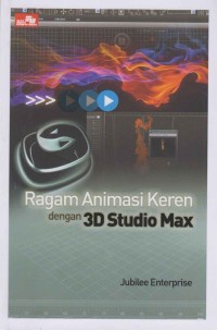 Image of Ragam Animasi keren dengan 3D Studio Max