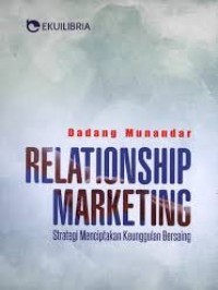 Image of Relationship marketing: strategi menciptakan keunggulan bersaing