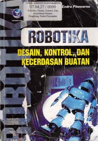 Image of Robotika: Desain, Kontrol, dan Kecerdasan Buatan