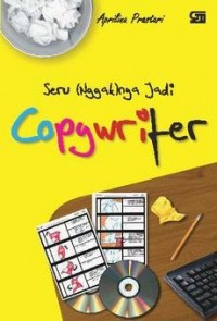 Image of Seru (nggak)nya jadi copywriter