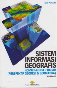 Image of Sistem Informasi Geografis; konsep-konsep dasar (perspektif geodesi & geomatika) edisi revisi