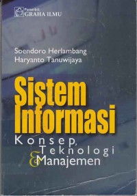 Image of Sistem informasi: konsep teknologi dan manajemen